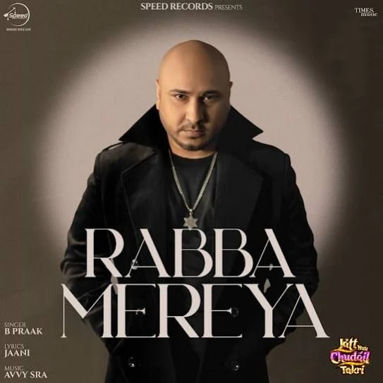 Download Rabba Mereya B Praak mp3 song