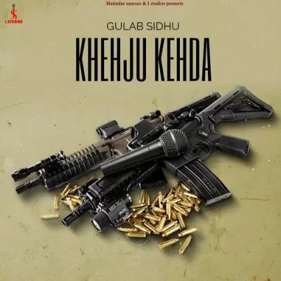 Download Khehju Kehda Gulab Sidhu mp3 song, Khehju Kehda Gulab Sidhu full album download