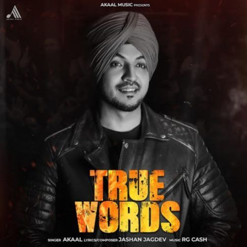 Download True Words Akaal mp3 song, True Words Akaal full album download