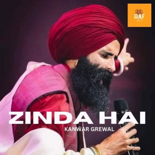 Download Zinda Hai Kanwar Grewal mp3 song, Zinda Hai Kanwar Grewal full album download