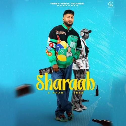 Download Sharaab G Khan mp3 song, Sharaab G Khan full album download