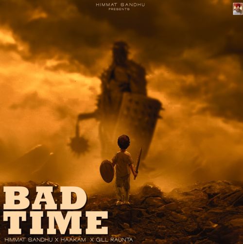 Download Bad Time Himmat Sandhu mp3 song, Bad Time Himmat Sandhu full album download