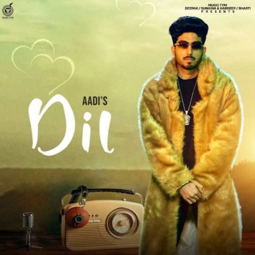 Download Dil Aadi mp3 song, Dil Aadi full album download