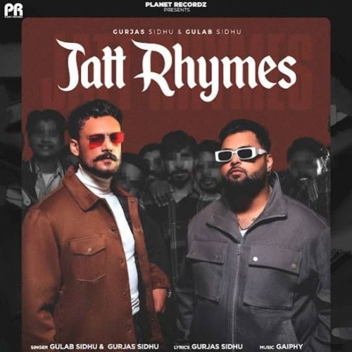 Download Jatt Rhymes Gulab Sidhu and Gurjas Sidhu mp3 song