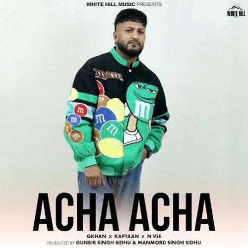 Download Acha Acha G Khan mp3 song, Acha Acha G Khan full album download