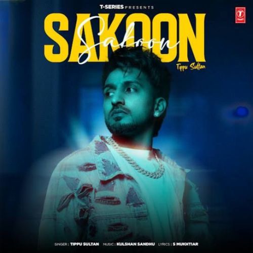 Download Sakoon Tippu Sultan mp3 song, Sakoon Tippu Sultan full album download
