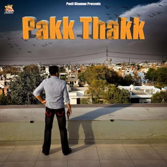 Download Pakk ThakK Pavii Ghuman mp3 song