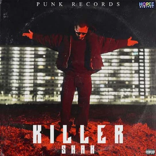 Download Killer SHAH mp3 song