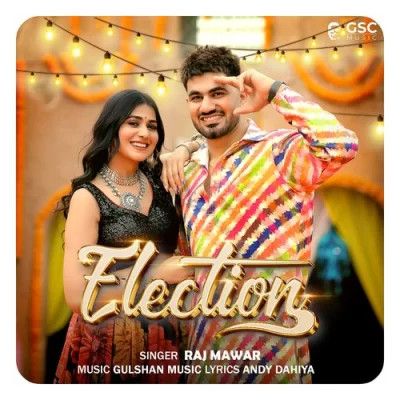 Download Election Raj Mawar mp3 song, Election Raj Mawar full album download