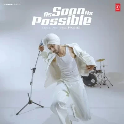 Download As Soon As Possible Navjeet mp3 song