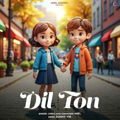 Download Dil Ton Miel mp3 song, Dil Ton Miel full album download