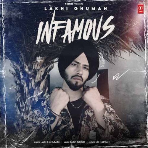 Download Infamous Lakhi Ghuman mp3 song, Infamous Lakhi Ghuman full album download