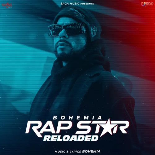 Rap Star Reloaded Bohemia mp3 song download