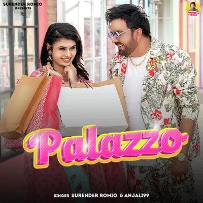Download Palazzo Surender Romio and Anjali99 mp3 song