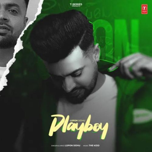 Download Playboy Lopon Sidhu mp3 song, Playboy Lopon Sidhu full album download
