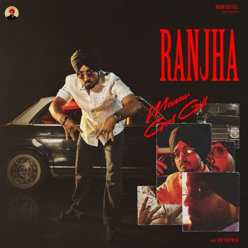 Download Ranjha Manavgeet Gill mp3 song