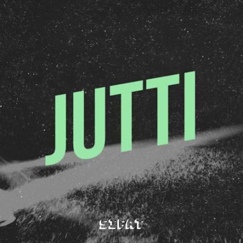 Jutti Sifat mp3 song download