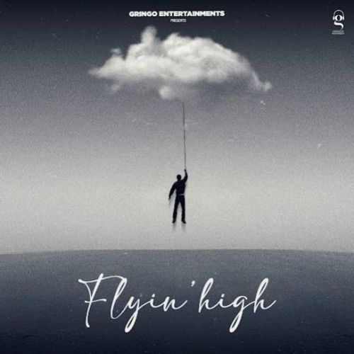 Flyin High Kahlon mp3 song download