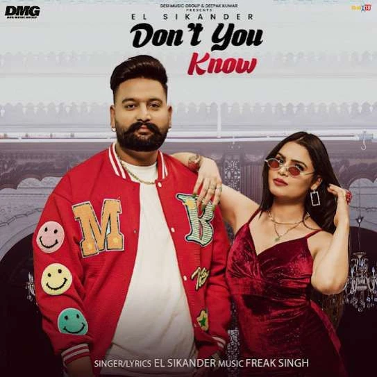 Download Don't You Know EL Sikander mp3 song