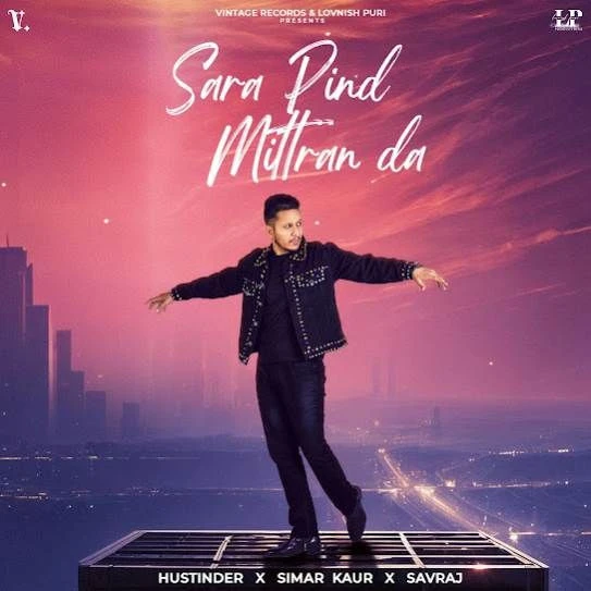 Download Sara Pind Mittran Da Hustinder mp3 song, Sara Pind Mittran Da Hustinder full album download