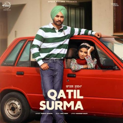 Download Qatil Surma Himmat Sandhu mp3 song, Qatil Surma Himmat Sandhu full album download