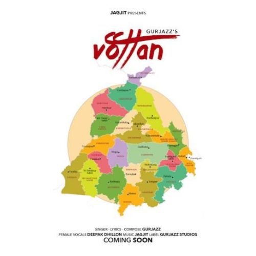 Download Vottan Gurjazz, Deepak Dhillon mp3 song, Vottan Gurjazz, Deepak Dhillon full album download