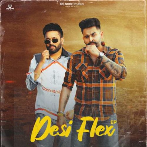Desi Flex By Hunar Sidhu full mp3 album