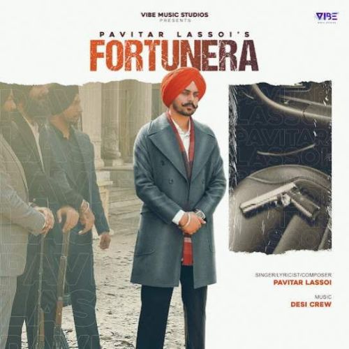 Fortunera Pavitar Lassoi mp3 song download