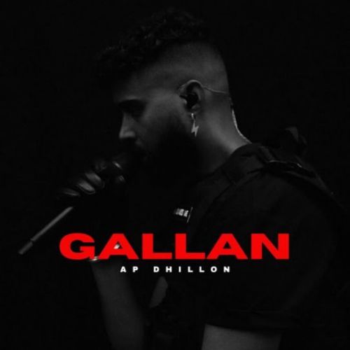 Download GALLAN AP Dhillon mp3 song, GALLAN AP Dhillon full album download