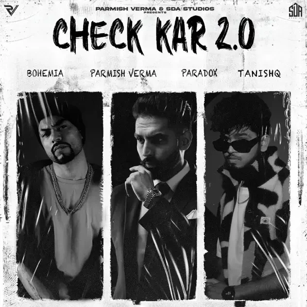Download Check Kar 2.0 Parmish Verma, Paradox, Bohemia mp3 song, Check Kar 2.0 Parmish Verma, Paradox, Bohemia full album download