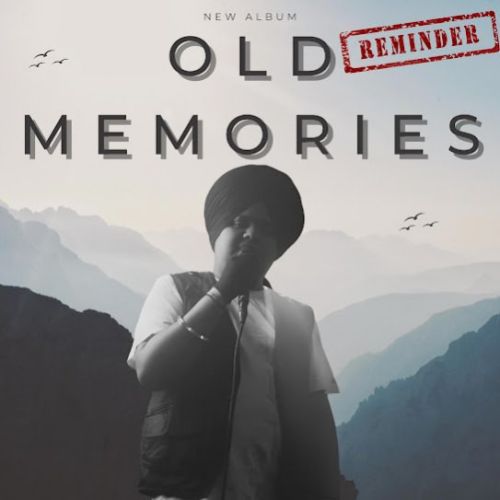 Download Old Memories Harsh Likhari mp3 song, Old Memories Harsh Likhari full album download