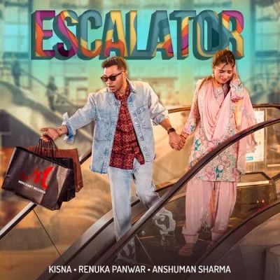 Download Escalator Kisna, Renuka Panwar mp3 song, Escalator Kisna, Renuka Panwar full album download