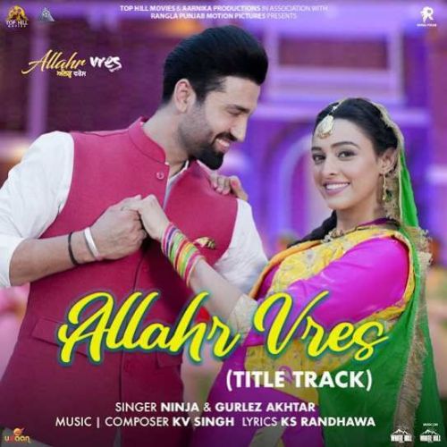 Download Allahr Vres (Title Track) Ninja mp3 song, Allahr Vres (Title Track) Ninja full album download