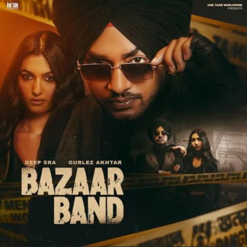 Download Bazaar Band Deep Sra mp3 song, Bazaar Band Deep Sra full album download