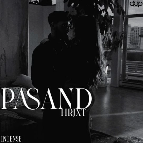 Download Pasand HRJXT mp3 song, Pasand HRJXT full album download