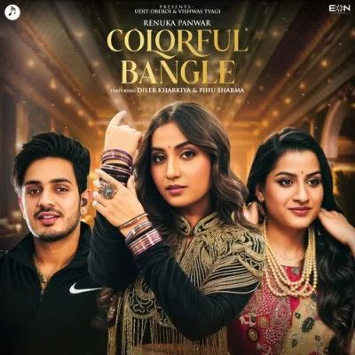 Download Colorful Bangle Renuka Panwar mp3 song, Colorful Bangle Renuka Panwar full album download