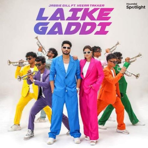 Download Laike Gaddi Jassie Gill mp3 song, Laike Gaddi Jassie Gill full album download