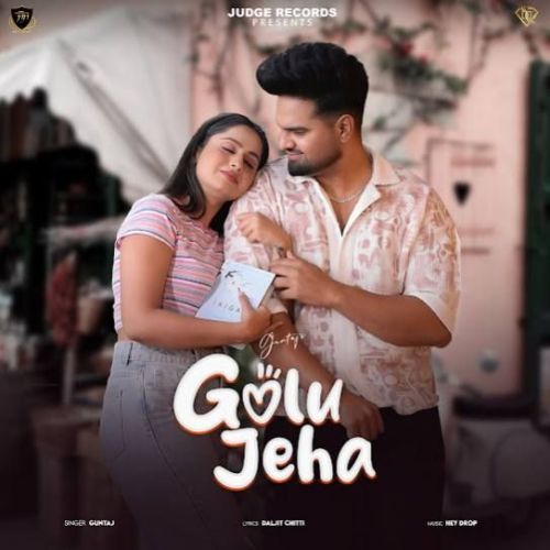 Download Golu Jeha Guntaj mp3 song, Golu Jeha Guntaj full album download