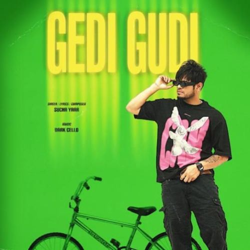 Download Gedi Gudi Sucha Yaar mp3 song, Gedi Gudi Sucha Yaar full album download