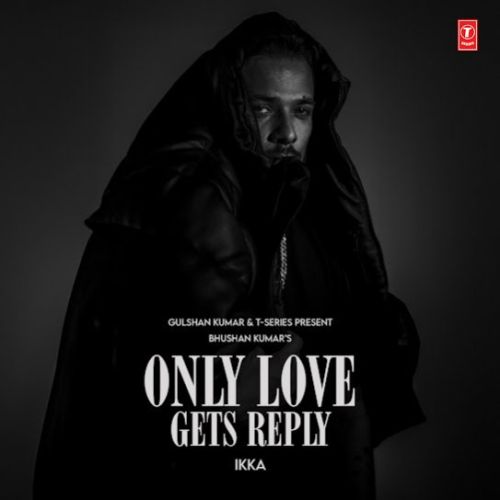 Only Love Gets Reply Ikka mp3 song download