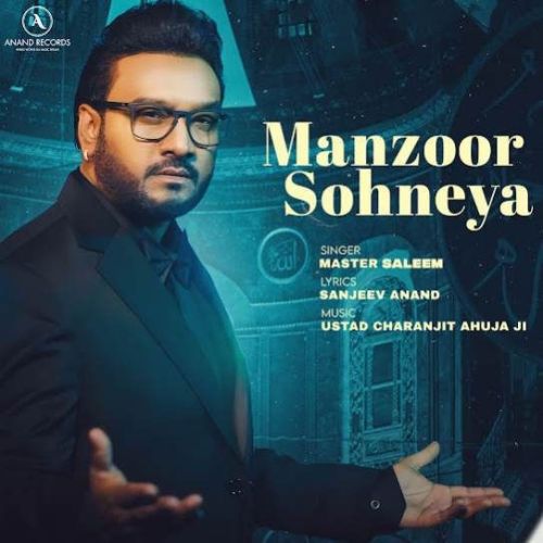 Download Manzoor Sohneya Master Saleem mp3 song, Manzoor Sohneya Master Saleem full album download