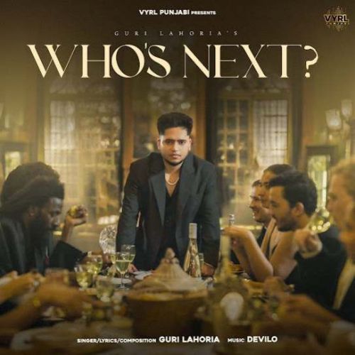 Download Whos Next Guri Lahoria mp3 song, Whos Next Guri Lahoria full album download