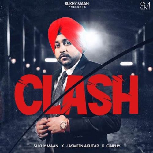 Download Clash Sukhy Maan mp3 song, Clash Sukhy Maan full album download
