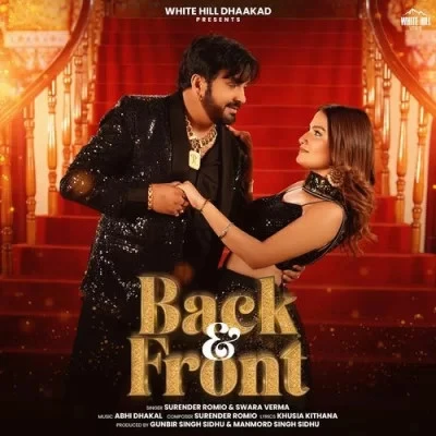 Download Back & Front Surender Romio, Swara Verma mp3 song, Back & Front Surender Romio, Swara Verma full album download