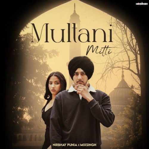 Download Multani Mitti Nirbhay Punia mp3 song, Multani Mitti Nirbhay Punia full album download