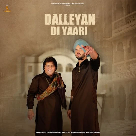 Download Dalleyan Di Yaari Labh Heera and Lakhi Ghuman mp3 song