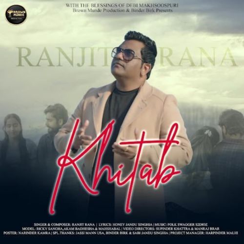 Download KHITAB Ranjit Rana mp3 song, KHITAB Ranjit Rana full album download