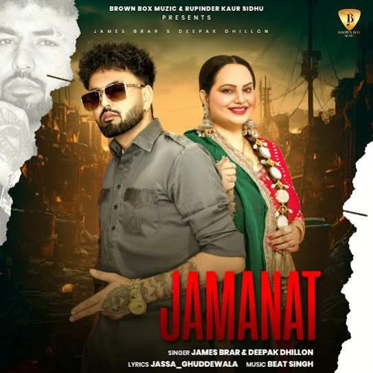 Download Jamanat James Brar and Deepak Dhillon mp3 song