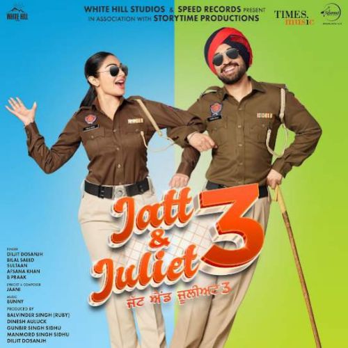 Jatt & Juliet 3 By Diljit Dosanjh full mp3 album