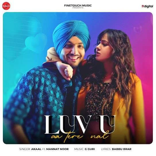 Download Luv U Aa Tere Nal Akaal mp3 song